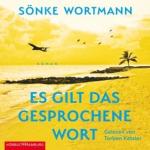 Es gilt das gesprochene Wort, Sönke Wortmann