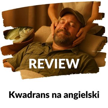 KNA: Lekcja 374 (powtórka z wędkarstwa i masażu) audiobook, Szymon Marciniak