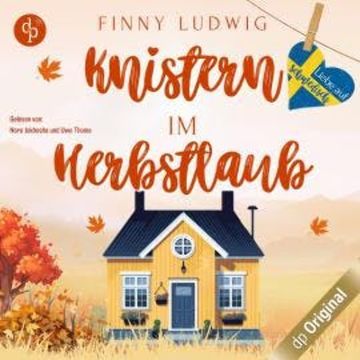 Knistern im Herbstlaub - Liebe auf Schwedisch, Band 3 (Ungekürzt) audiobook, Finny Ludwig