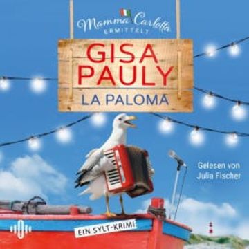 La Paloma (Mamma Carlotta  19) audiobook, Gisa Pauly