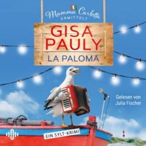 La Paloma (Mamma Carlotta 19), Gisa Pauly