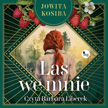 Las we mnie audiobook, Jowita Kosiba