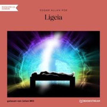 Ligeia (Ungekürzt) audiobook, Edgar Allan Poe