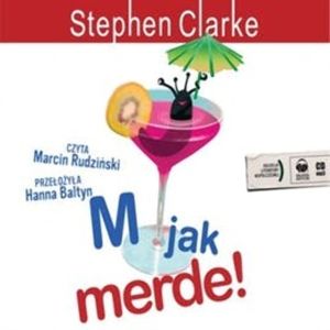 M jak Merde, Stephen Clarke