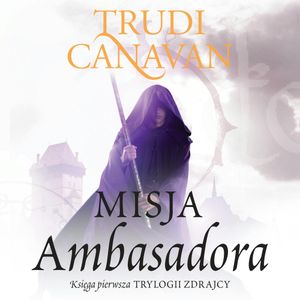 Misja ambasadora, Trudi Canavan