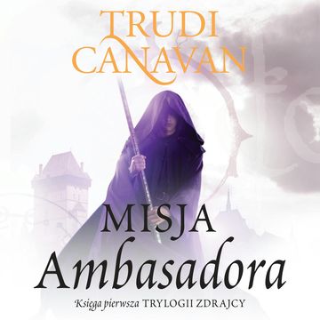 Misja ambasadora audiobook, Trudi Canavan