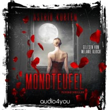 Mondteufel audiobook, Astrid Korten