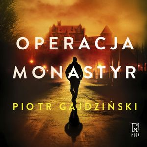 Operacja Monastyr, Piotr Gajdziński