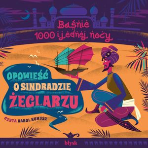 Opowieść o Sindbadzie żeglarzu, zespół autorów