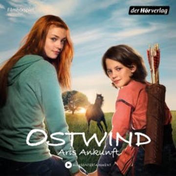 Ostwind - Aris Ankunft audiobook, Lea Schmidbauer