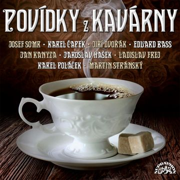 Povídky z kavárny audiobook, Eduard Bass, Jaroslav Hašek, Karel Čapek, Karel Poláček
