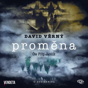 Proměna, David Věrný