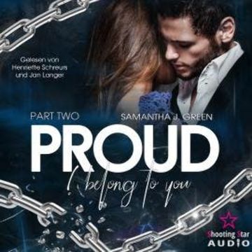 Proud: I belong to you - Belong, Band 2 (ungekürzt) audiobook, Samantha J. Green