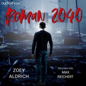 Roman 2040 audiobook, Zoey Aldrich