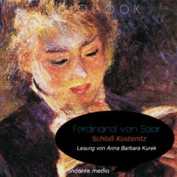 Schloß Kostenitz audiobook, Ferdinand von Saar