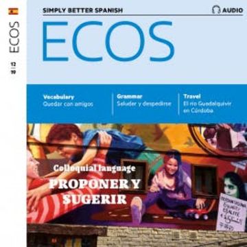 Spanish audio learning - Making suggestions and proposals audiobook, Spotlight Verlag