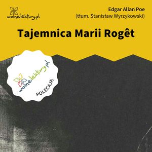 Tajemnica Marii Rogêt, Edgar Allan Poe