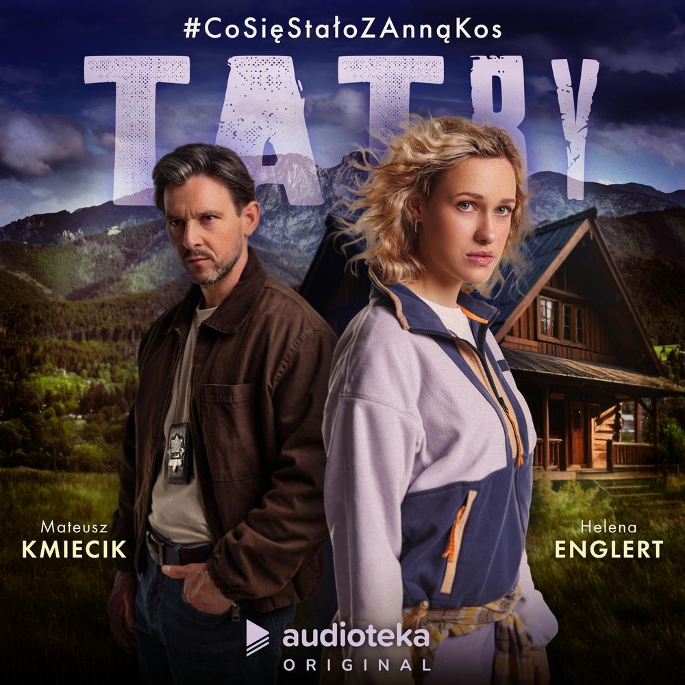 Okładka książki Tatry. #CoSięStałoZAnnąKos. Audioserial