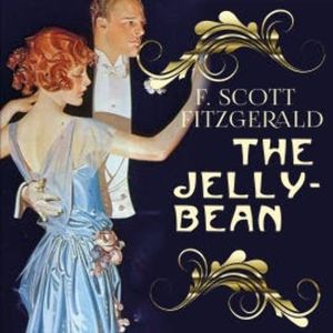 The Jelly-Bean, F. Scott Fitzgerald