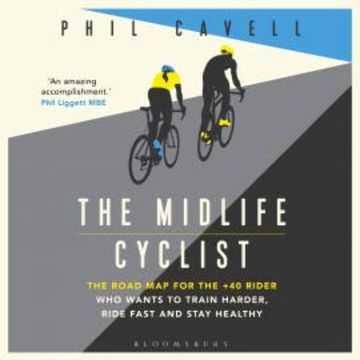 The Midlife Cyclist audiobook, Phil Cavell