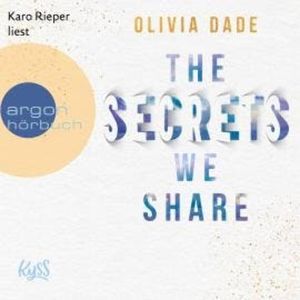 The Secrets we share - Fandom-Trilogie, Band 2 (Ungekürzte Lesung), Olivia Dade