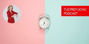 TPU 049: Maksymalna produktywność – Kamila Rowińska, Kasia Bieleniewicz