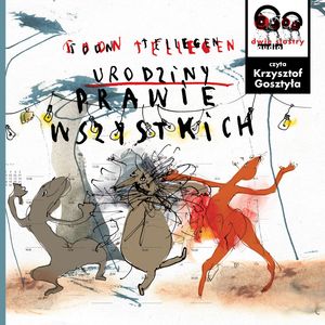 Urodziny prawie wszystkich, Toon Tellegen