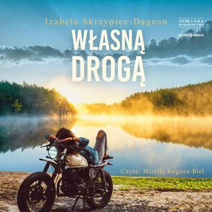Własną drogą, Izabela Skrzypiec-Dagnan