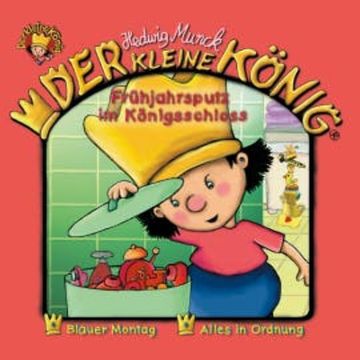18: Frühjahrsputz im Königsschloss audiobook, Hedwig Munck