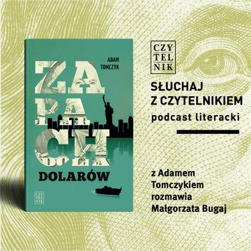 Adam Tomczyk - Zapach dolarów audiobook, zespół autorów