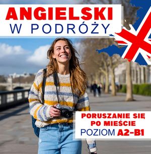 Angielski w podróży. Poruszanie się po mieście, Audiolingua