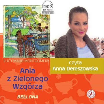 Ania z Zielonego Wzgórza audiobook, Lucy Maud Montgomery