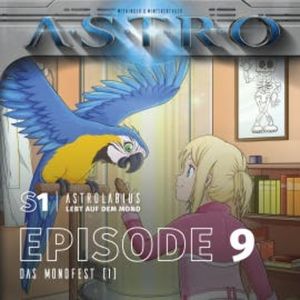 ASTRO S1 - Episode 09 - Das Mondfest (1), Martin Wintersberger