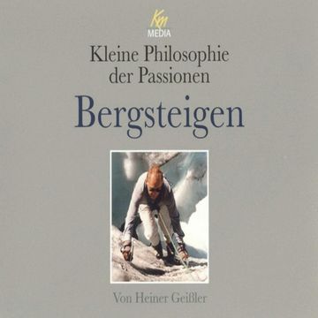 Bergsteigen audiobook, Heiner Geißler