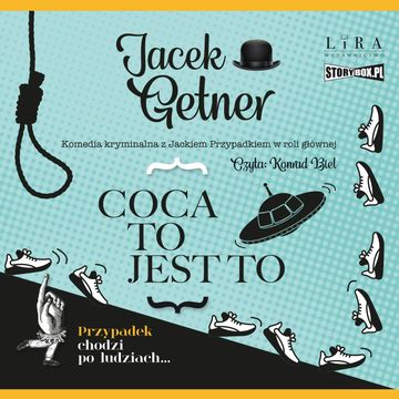 Coca to jest to, Jacek Getner