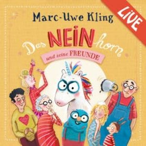 Das NEINhorn und seine Freunde - Marc-Uwe Kling liest live, Marc-Uwe Kling