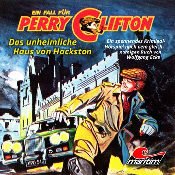 Das unheimliche Haus von Hackston (Perry Clifton 4) audiobook, Wolfgang Ecke