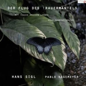 Der Flug des Trauermantels, Pablo Hagemeyer