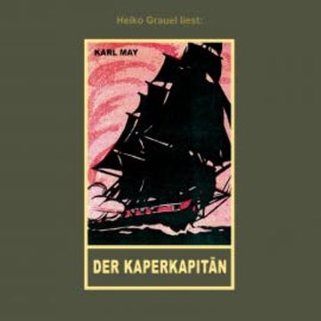 Der Kaperkapitän audiobook, Karl May