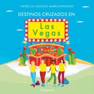 Destinos cruzados en Las Vegas audiobook, Patricia Santos Marcantonio