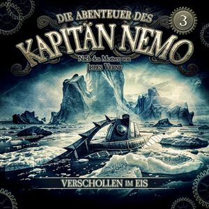 Die Abenteuer des Kapitän Nemo - Folge 3: Verschollen im Eis, Jules Verne