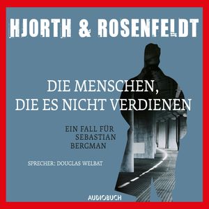 Die Menschen, die es nicht verdienen, Hans Rosenfeldt, Michael Hjorth