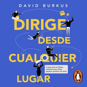 Dirige desde cualquier lugar, David Burkus