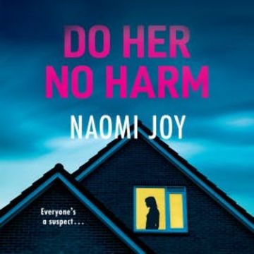 Do Her No Harm audiobook, Naomi Joy