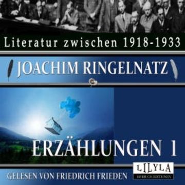 Erzählungen 1 audiobook, Joachim Ringelnatz