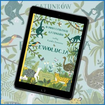 Ewolucja. O powstawaniu gatunków według Karola Darwina audiobook, Anna Jankowska