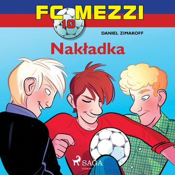 FC Mezzi 10. Nakładka audiobook, Daniel Zimakoff