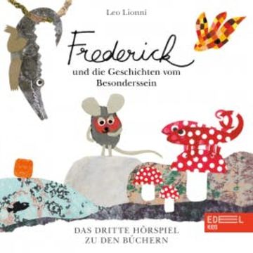 Frederick und die Geschichten vom Besonderssein (Das dritte Hörspiel zu den Büchern) audiobook, Stefan Brönneke