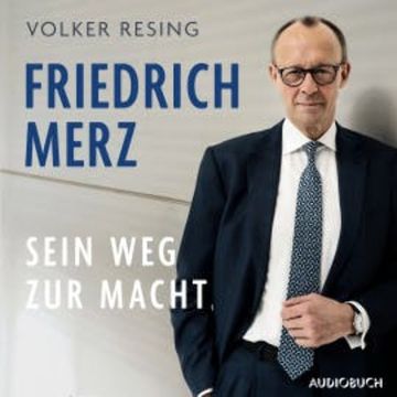 Friedrich Merz audiobook, Volker Resing