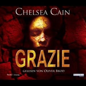 Grazie, Chelsea Cain